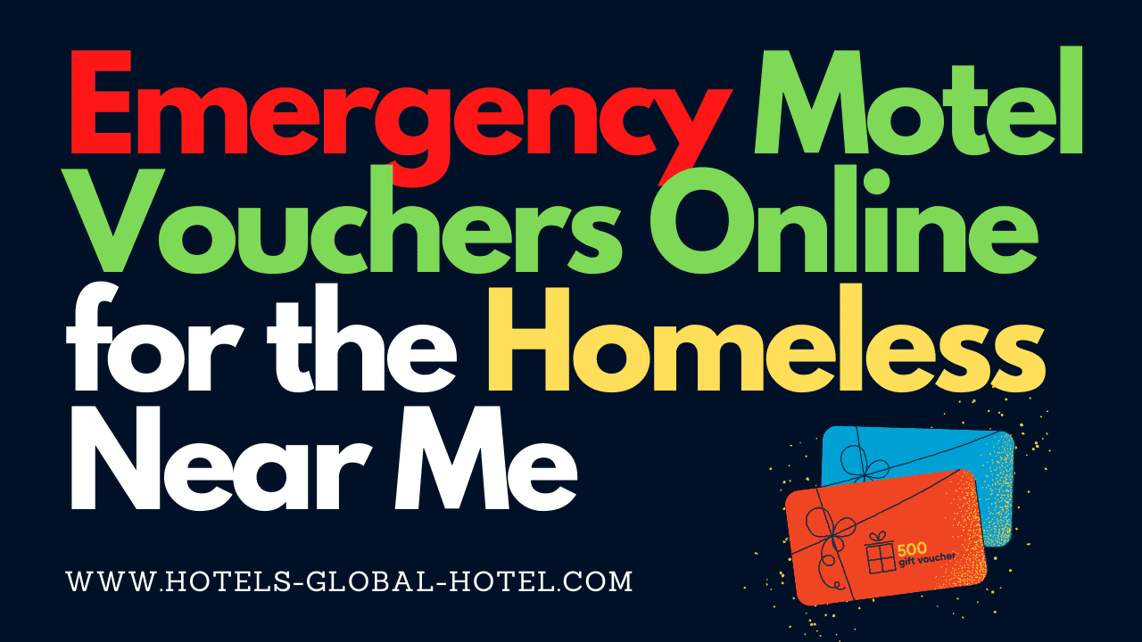 Emergency Motel Vouchers Near Me Homeless Apply ️ 2024