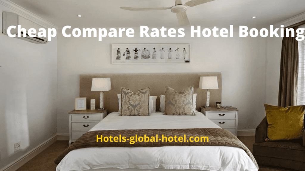 Cheap Compare Rates Hotel Booking