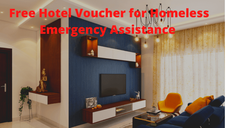 Free Hotel Voucher For Homeless Emergency Assistance 2023