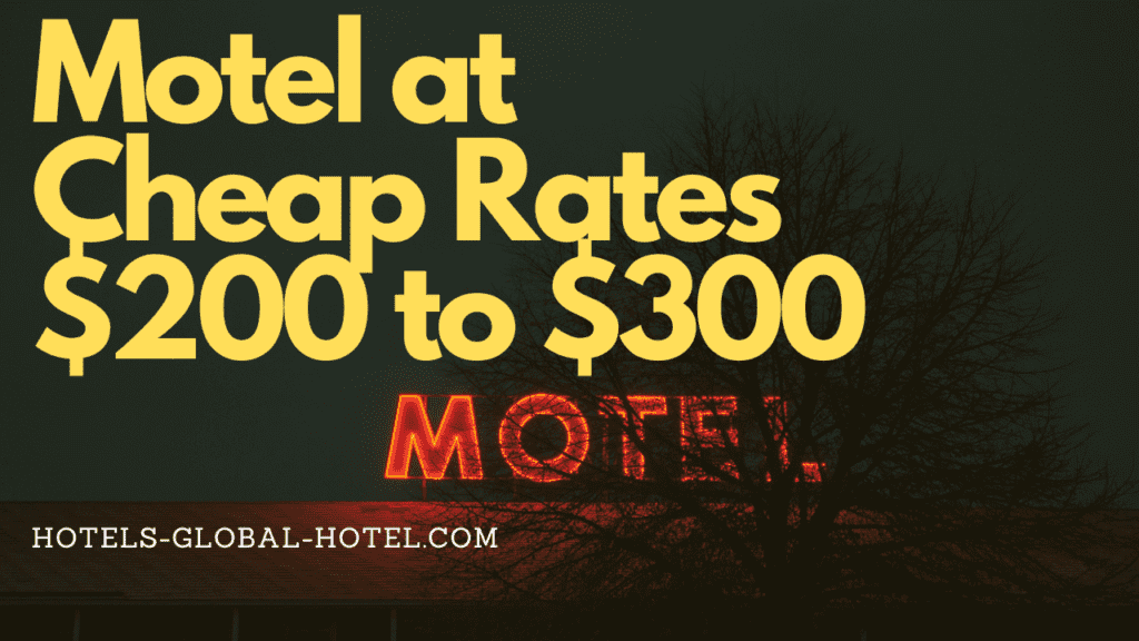 Motel at Cheap Rates $200