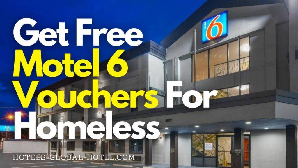 Get Free Motel 6 Vouchers For Homeless