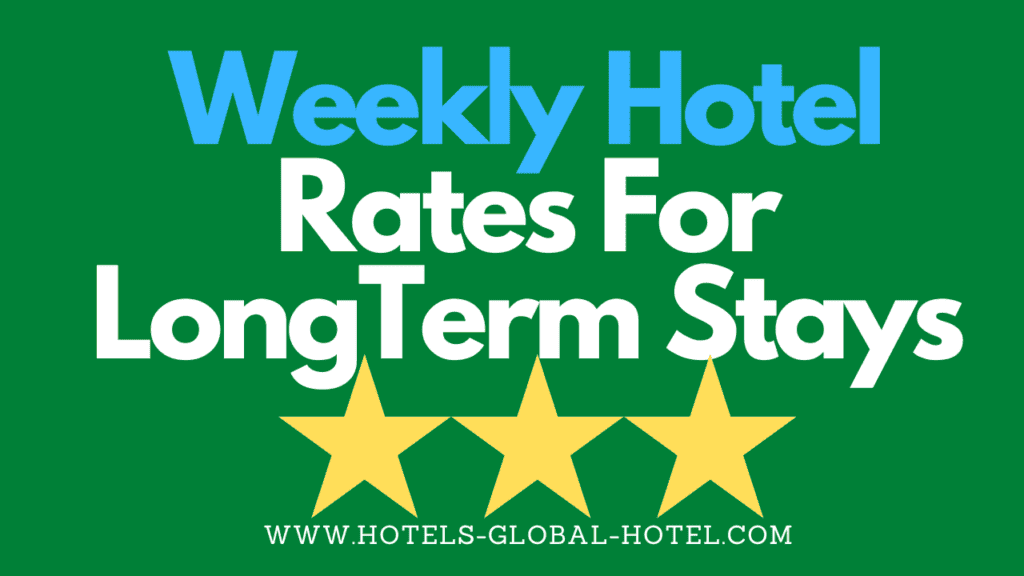 Weekly Hotel Rates For LongTerm Stays