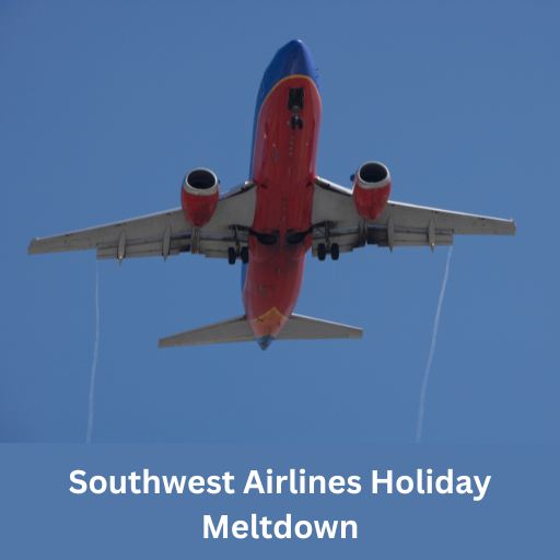 Southwest Airlines Holiday Meltdown